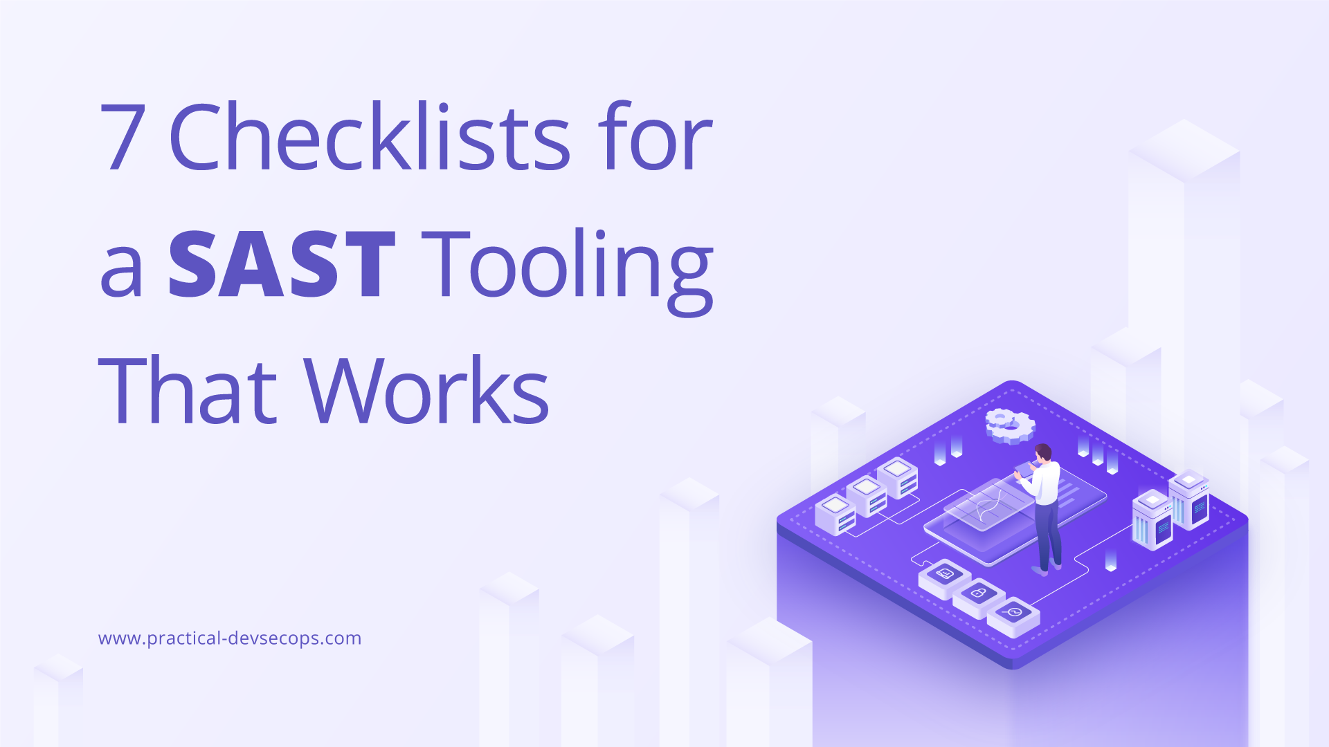 What is SAST(Static application security testing)  – 7 Checklists Guide 2023