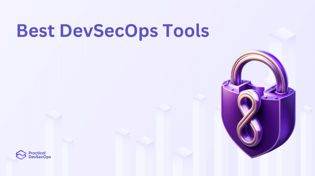 Best DevSecOps Tools List for 2024