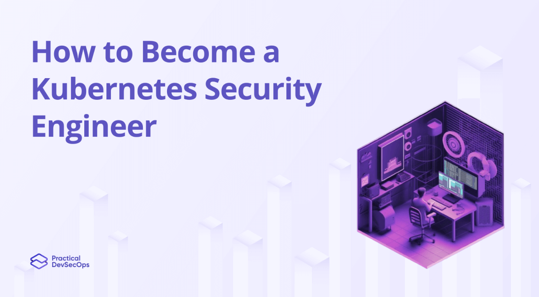 Kubernetes security engineer